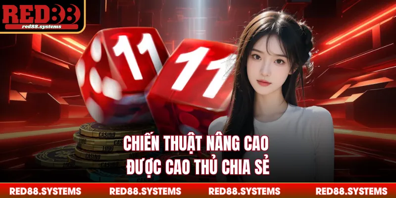 Chiến thuật nâng cao được cao thủ chia sẻ